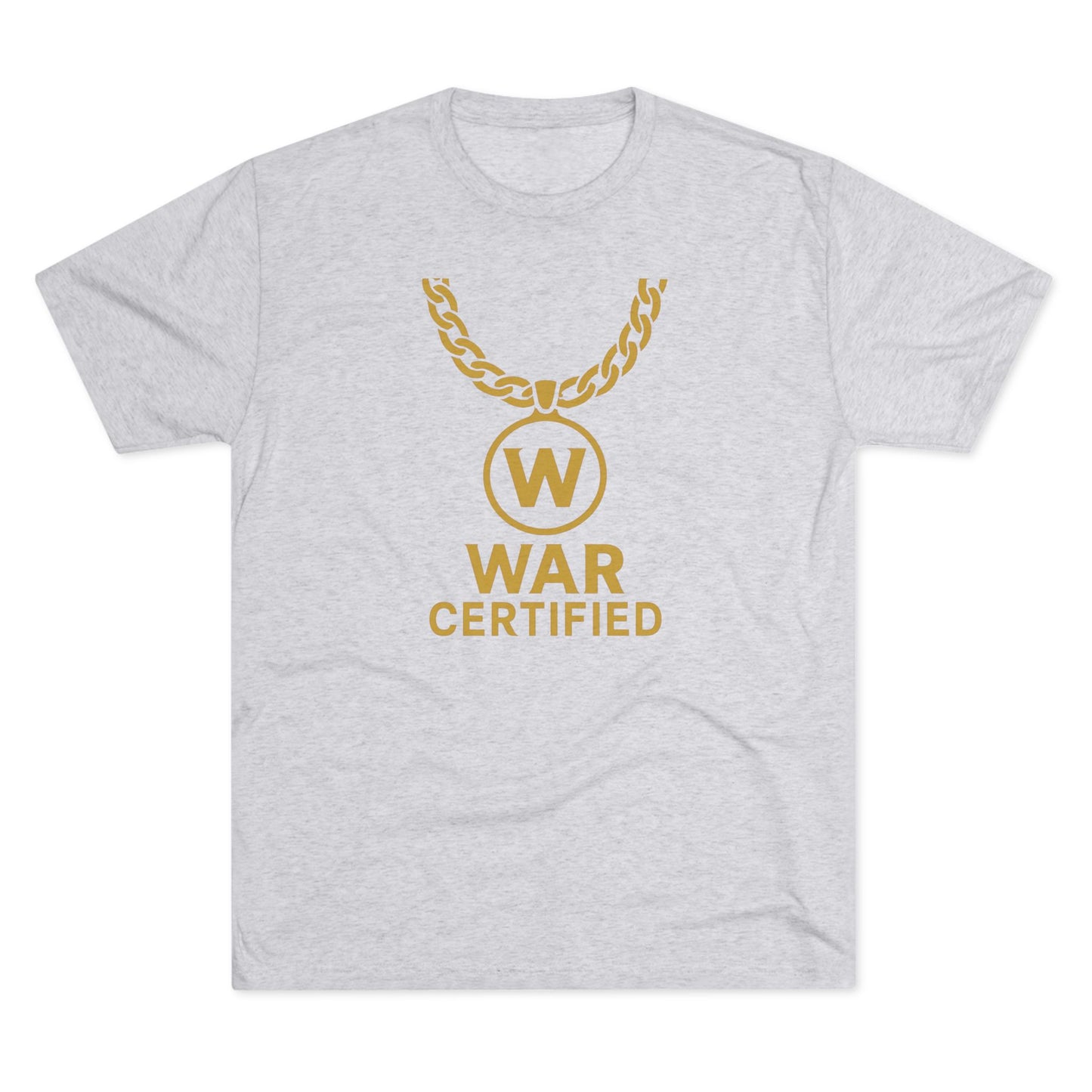 War Certified Unisex Tri-Blend Tee, Casual Wear, Gift for Gamers, Unisex Shirt, Trendy Apparel, Gamer Merch