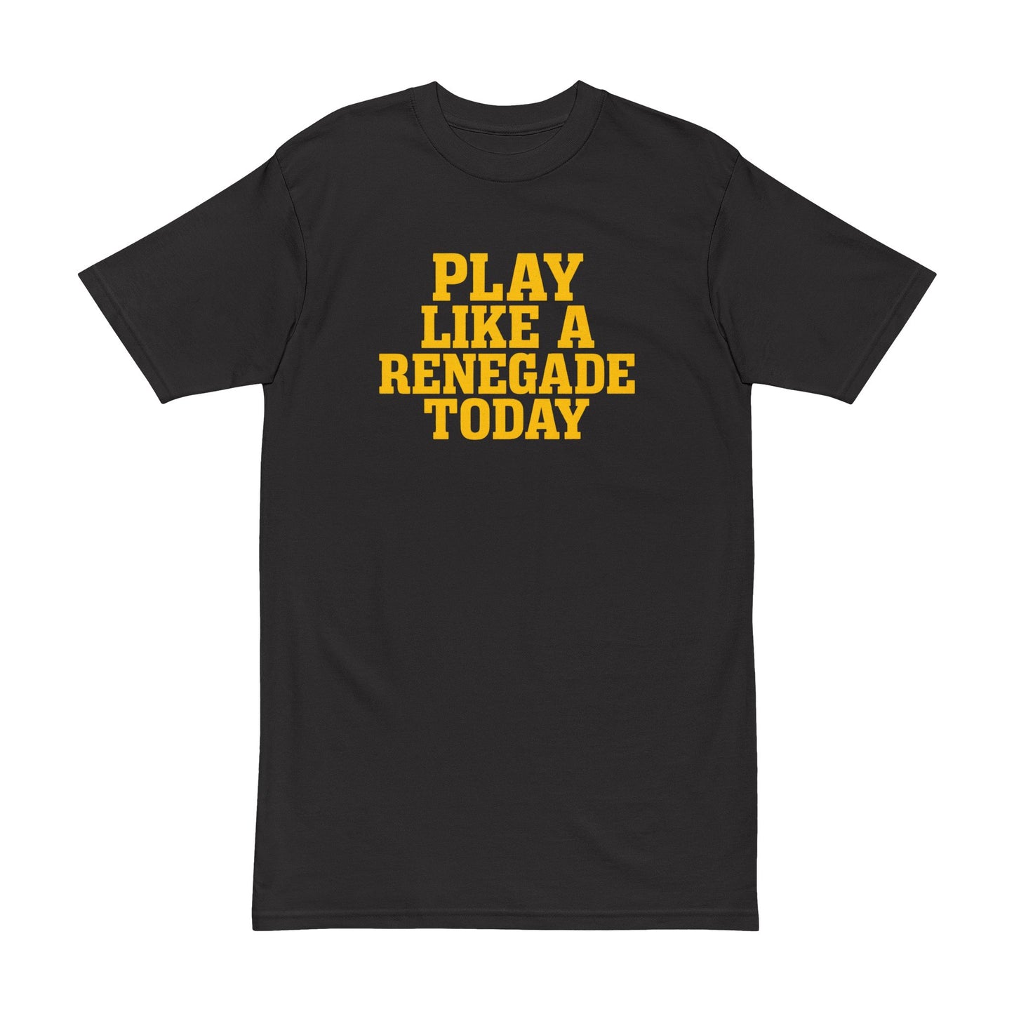 Men's Heavyweight Tee - Play Like a Renegade Today, Casual Wear, Motivational Shirt, Sports Apparel, Gift for Athletes